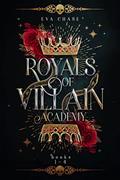 Read Royals of Villain Academy: Books 1 - 4 (Villain Academy Box Sets), written by Eva Chase Read Royals of Villain Academy: Books 1 - 4 (Villain Academy Box Sets), written by Eva Chase