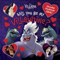 Read Will You Be My Villaintine? (Disney Villains), written by Disney Books