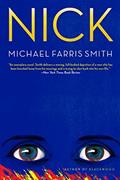 Read Nick, written by Michael Farris Smith