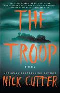Read The Troop: A Novel, written by Nick Cutter