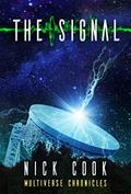 Read The Signal (Earth Song Series Book 1), written by Nick Cook Read The Signal (Earth Song Series Book 1), written by Nick Cook