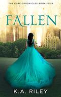 Read Fallen (The Cure Chronicles Book 4), written by K. A. Riley