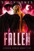 Read Fallen (Chosen Series Book 5), written by Stacy Jones
