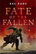 Read Fate of the Fallen (The Shroud of Prophecy Book 1), written by Kel Kade Read Fate of the Fallen (The Shroud of Prophecy Book 1), written by Kel Kade