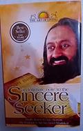 Read An Intimate Note to the Sincere Seeker, written by Sri Sri Ravi Shankar