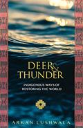 Read Deer and Thunder, written by Arkan Lushwala