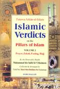 Read Islamic Verdicts on the Pillars of Islam (2 volume set) Creed & Prayers by Muhammad bin Salih Al-'Uthaimeen (Fatawa Arkan-ul-Islam), written by ???? ???? ????????