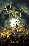 Read The Arkan Path, written by L. L. Man