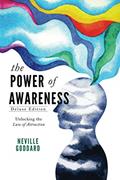 Read The Power of Awareness: Unlocking the Law of Attraction (Deluxe Edition), written by Neville Goddard