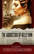 Read The Abduction of Nelly Don, written by Patrice Williams Marks