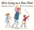 Read We're Going on a Bear Hunt (Classic Board Books), written by Helen Oxenbury; Michael Rosen