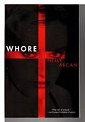 Read Whore, written by Nelly Arcan