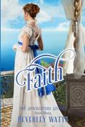 Read Faith (The Shackleford Sisters Book 3), written by Beverley Watts