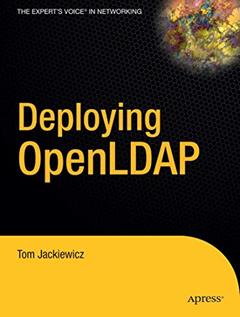 Deploying OpenLDAP, written by Tom Jackiewicz