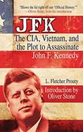 Read JFK: The CIA, Vietnam, and the Plot to Assassinate John F. Kennedy, written by L. Fletcher Prouty Read JFK: The CIA, Vietnam, and the Plot to Assassinate John F. Kennedy, written by L. Fletcher Prouty