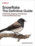 Read Snowflake: The Definitive Guide: Architecting, Designing, and Deploying on the Snowflake Data Cloud, written by Joyce Kay Avila