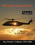 Read Helicopter Aerodynamics, Vol. 2, written by Ray Prouty Read Helicopter Aerodynamics, Vol. 2, written by Ray Prouty