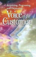 Read Acquiring, Processing, and Deploying: Voice of the Customer, written by M. Larry Shillito