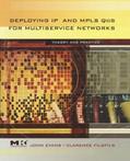Read Deploying IP and MPLS QoS for Multiservice Networks: Theory & Practice, written by John William Evans