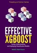 Read Effective XGBoost: Optimizing, Tuning, Understanding, and Deploying Classification Models (Treading on Python), written by Matt Harrison
