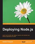 Read Deploying Node.js, written by Sandro Pasquali