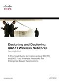 Read Designing and Deploying 802.11 Wireless Networks: A Practical Guide to Implementing 802.11n and 802.11ac Wireless Networks For Enterprise-Based Applications (Networking Technology), written by Jim Geier