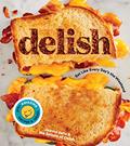 Read Delish: Eat Like Every Day's the Weekend, written by Editors of Delish; Joanna Saltz