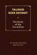Read Talmud Eser Sefirot - Volume Two, written by Yehuda Leib Ashlag