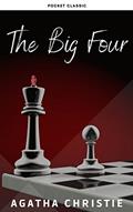 Read The Big Four: Hercule Poirot series Book 5, written by Agatha Christie; Pocket Classic