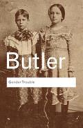 Read Gender Trouble: Feminism and the Subversion of Identity (Routledge Classics), written by Judith Butler