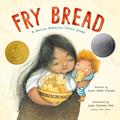 Read Fry Bread: A Native American Family Story, written by Kevin Noble Maillard