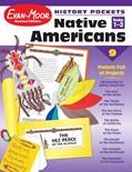 Read History Pockets: Native Americans, Grades 1-3, written by Evan-Moor Educational Publishers