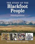 Read The Story of the Blackfoot People: Niitsitapiisinni, written by The Glenbow Museum