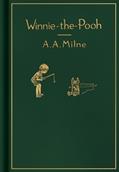 Read Winnie-the-Pooh: Classic Gift Edition, written by A. A. Milne