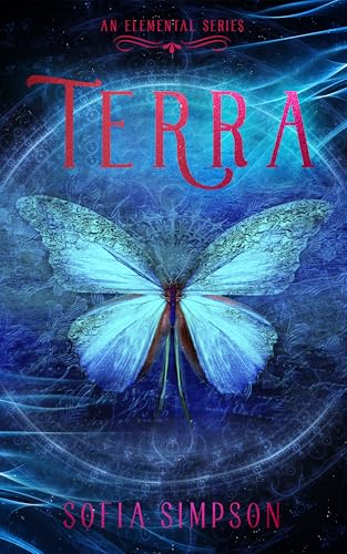 Read Terra: An Elemental Series, written by Sofia Simpson Read Terra: An Elemental Series, written by Sofia Simpson