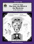 Read A Guide for Using The Lion, the Witch & the Wardrobe in the Classroom (Literature Unit), written by Michael Teacher Created Resources