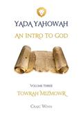 Read AN INTRODUCTION TO GOD: TOWRAH MIZMOWR (YADA YAHOWAH SERIES), written by CRAIG WINN