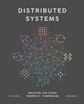 Read Distributed Systems, written by Maarten van Steen; Andrew S. Tanenbaum