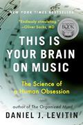Read This Is Your Brain on Music: The Science of a Human Obsession, written by Daniel J. Levitin