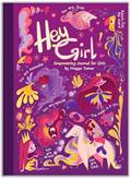 Read Hey Girl! Empowering Journal for girls: To Develop Gratitude and Mindfulness through Positive Affirmations, written by Pragya Tomar Read Hey Girl! Empowering Journal for girls: To Develop Gratitude and Mindfulness through Positive Affirmations, written by Pragya Tomar
