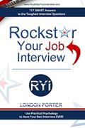 Read Rockstar Your Job Interview: Answers to the Toughest Interview Questions Ever, written by London Porter; Randall Emerson