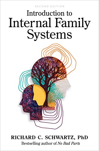 Read Introduction to Internal Family Systems, written by Richard Schwartz