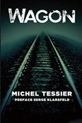 Read Wagon, written by Michel Tessier