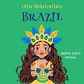 Read Brazil (Little Globetrotters), written by Andrea Gayle Pereira