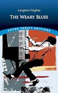 Read The Weary Blues (Dover Thrift Editions: Black History), written by Langston Hughes
