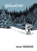 Read Blankets, written by Craig Thompson