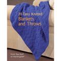 Read 20 Easy Knitted Blankets and Throws: From the Staff at Martingale, written by Martingale
