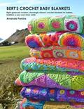 Read Bert's Crochet Baby Blankets, written by amanda perkins