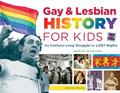 Read Gay & Lesbian History for Kids: The Century-Long Struggle for LGBT Rights, with 21 Activities (60) (For Kids series), written by Jerome Pohlen