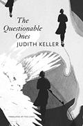 Read The Questionable Ones (The Swiss List), written by Judith Keller